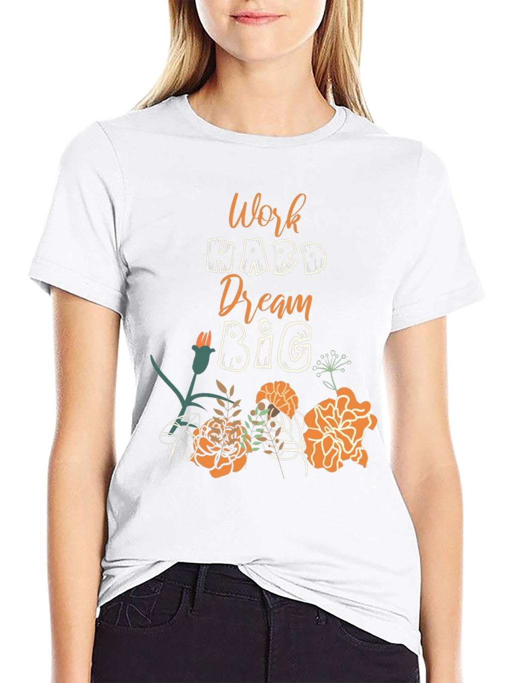 Work Hard Dream Big Floral Tee