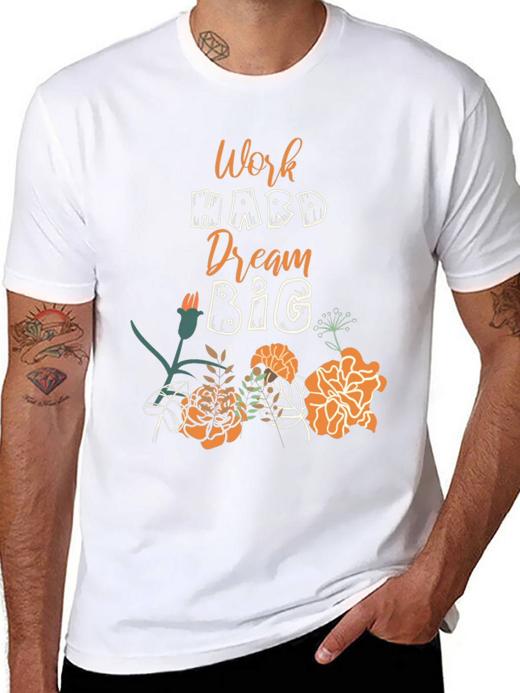 Work Hard Dream Big Floral Tee