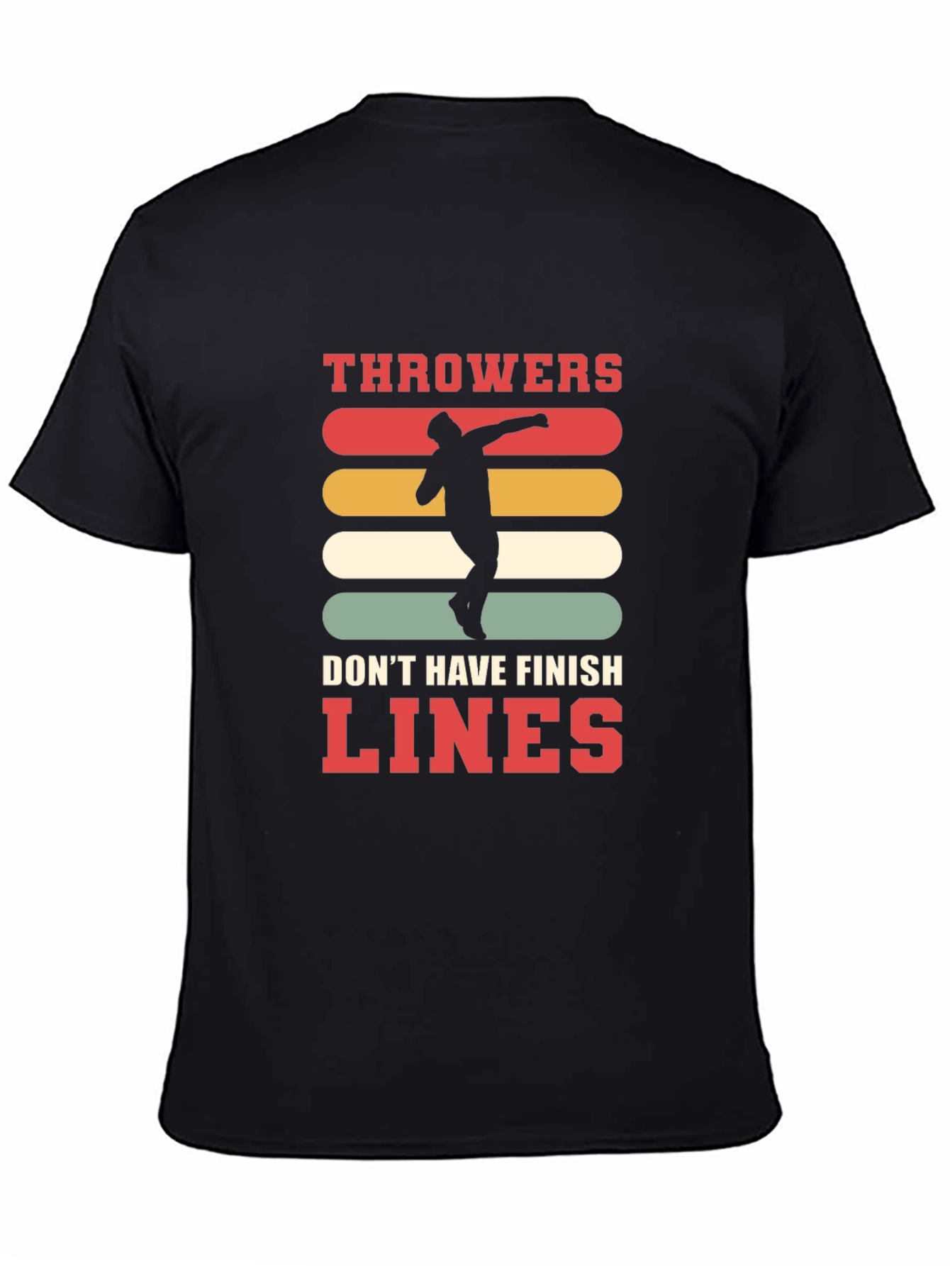Throwers Dont Have Finish Lines Graphic Tee
