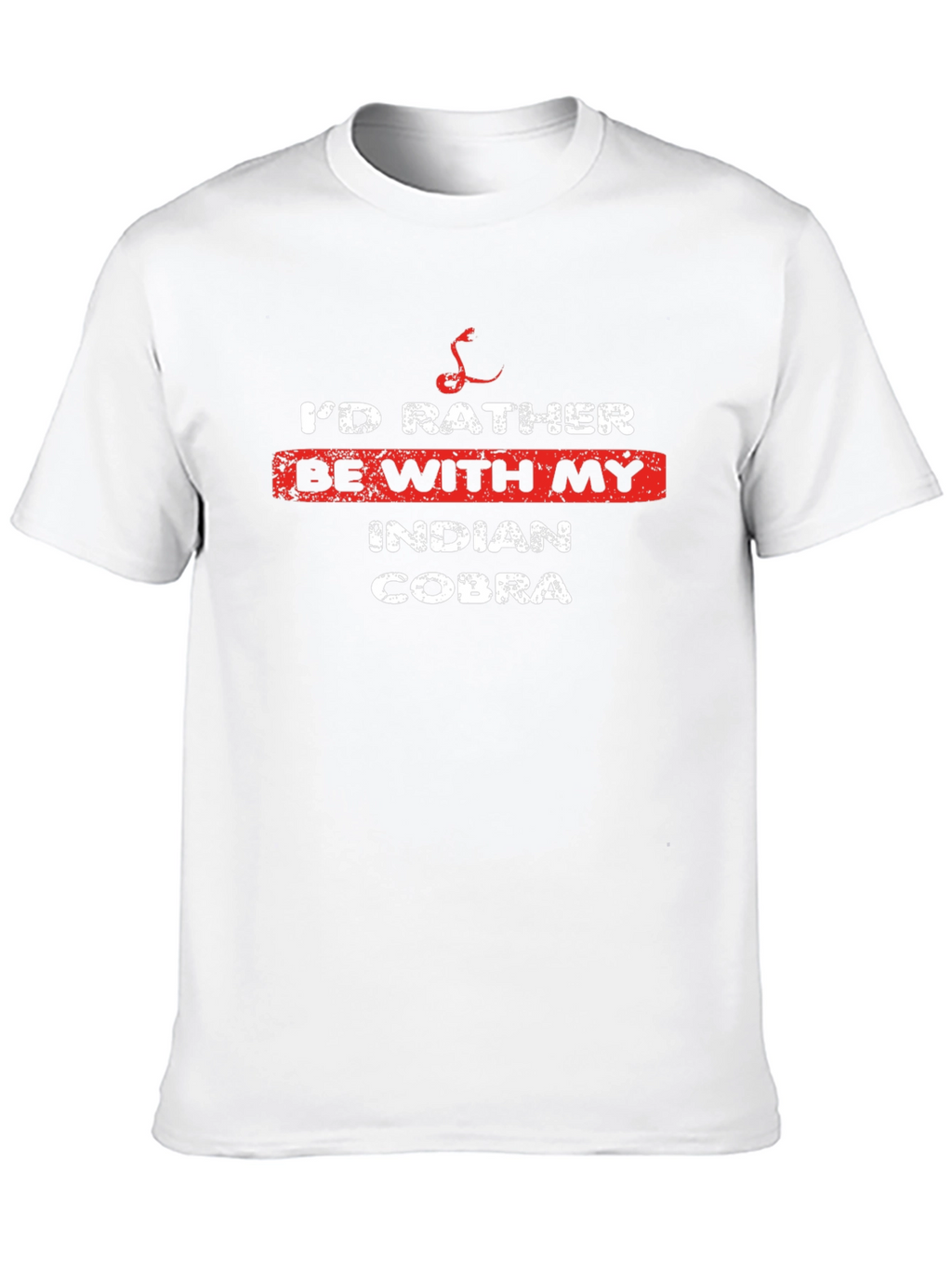Id Rather Be With My Indian Cobra T-Shirt