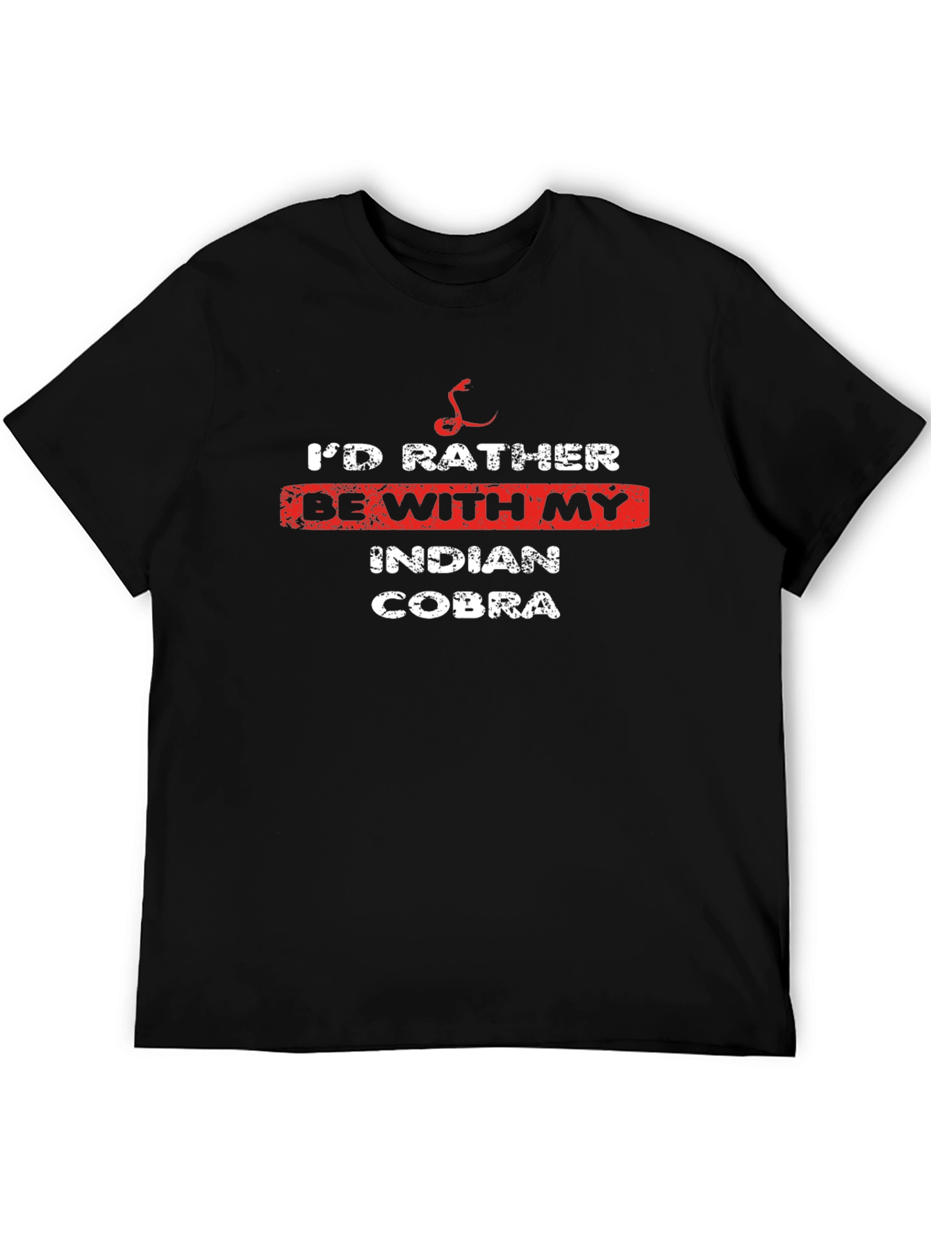 Id Rather Be With My Indian Cobra T-Shirt
