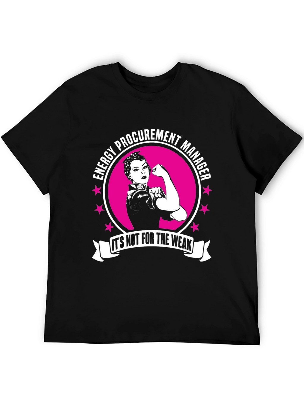 Energy Procurement Manager T-Shirt - Strong Woman Design