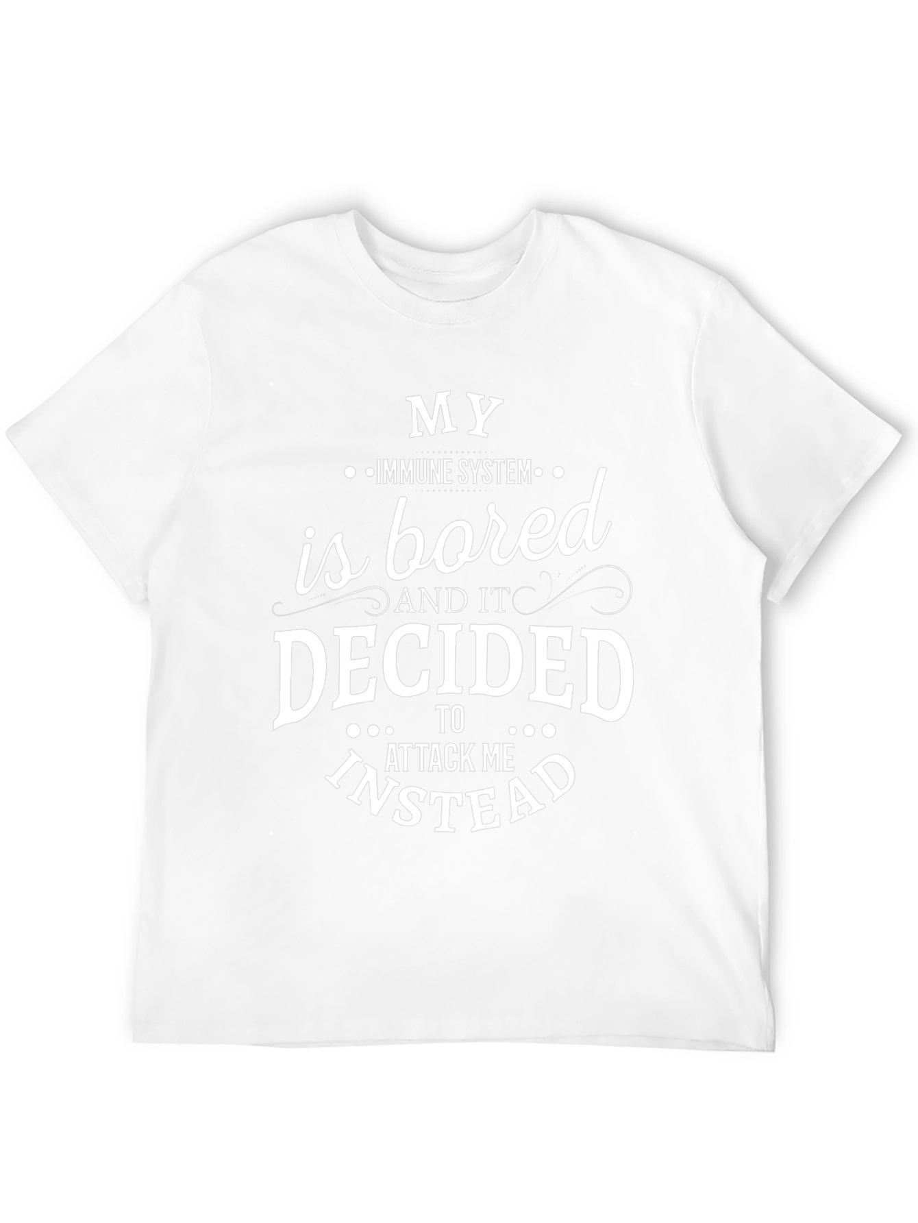 My Immune System Is Bored Graphic Tee