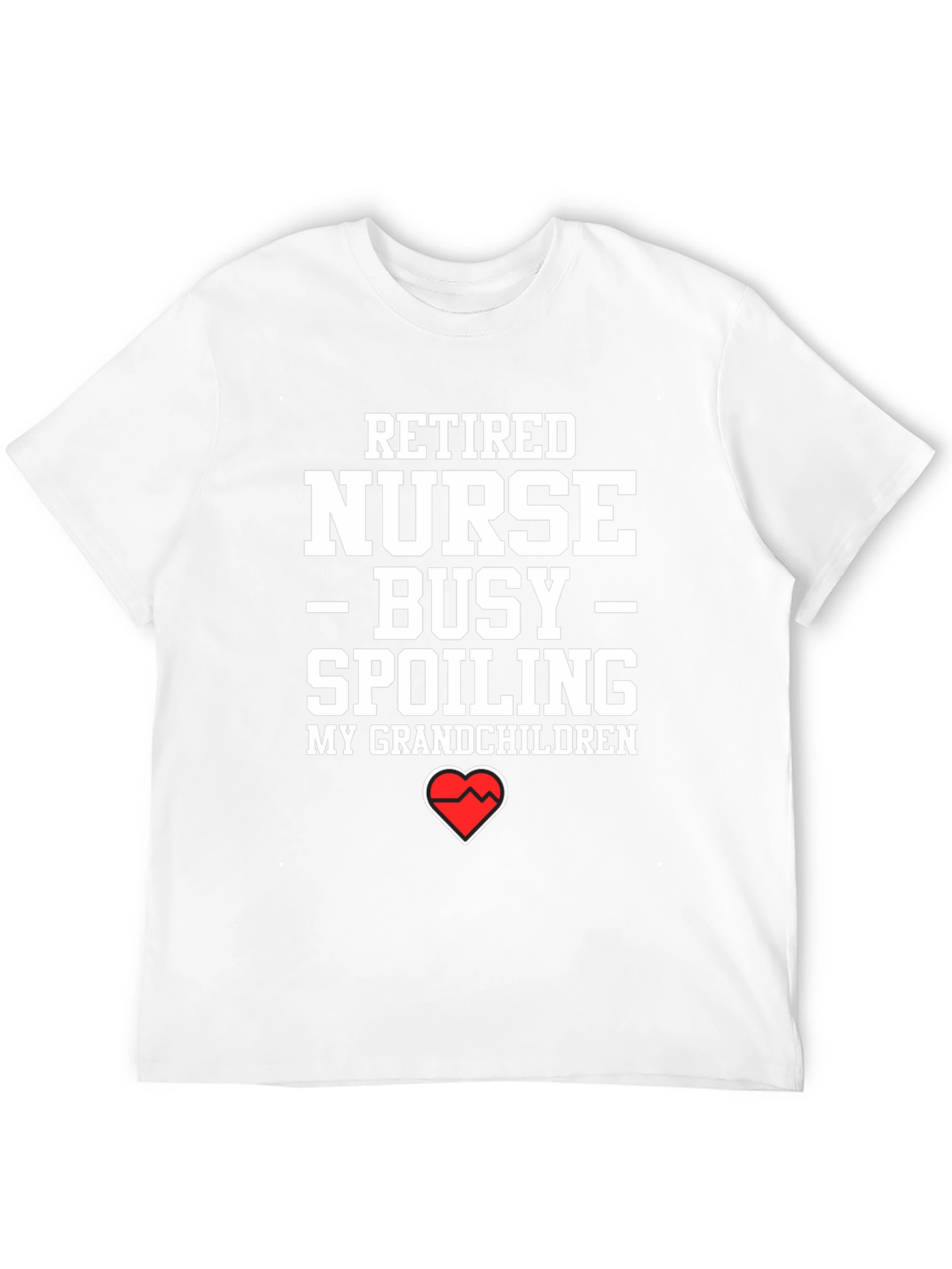 Retired Nurse Spoiling Grandchildren T-Shirt