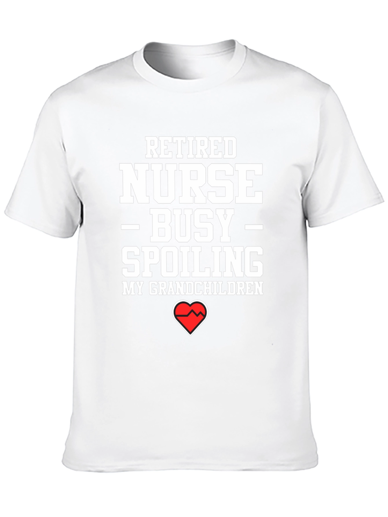 Retired Nurse Spoiling Grandchildren T-Shirt