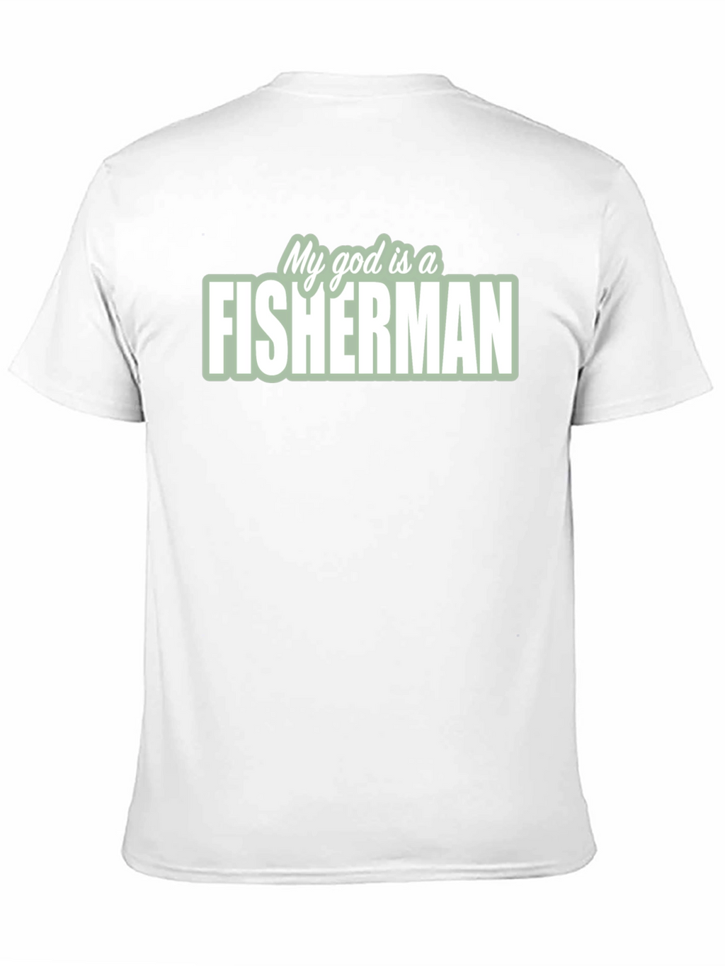 My God is a Fisherman T-Shirt - Black