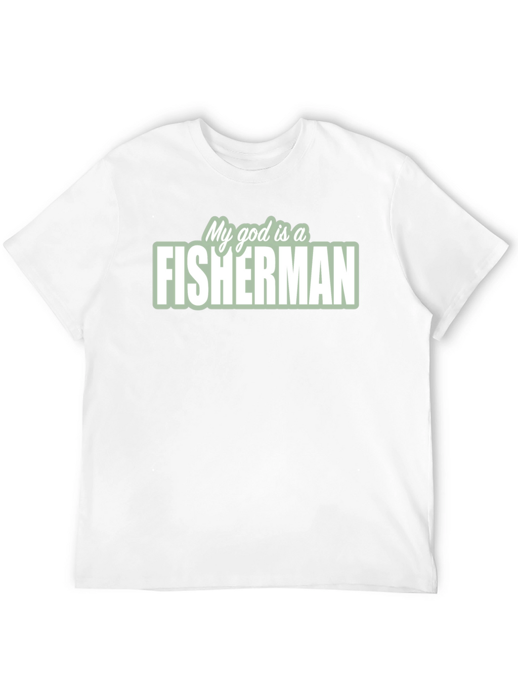 My God is a Fisherman T-Shirt - Black