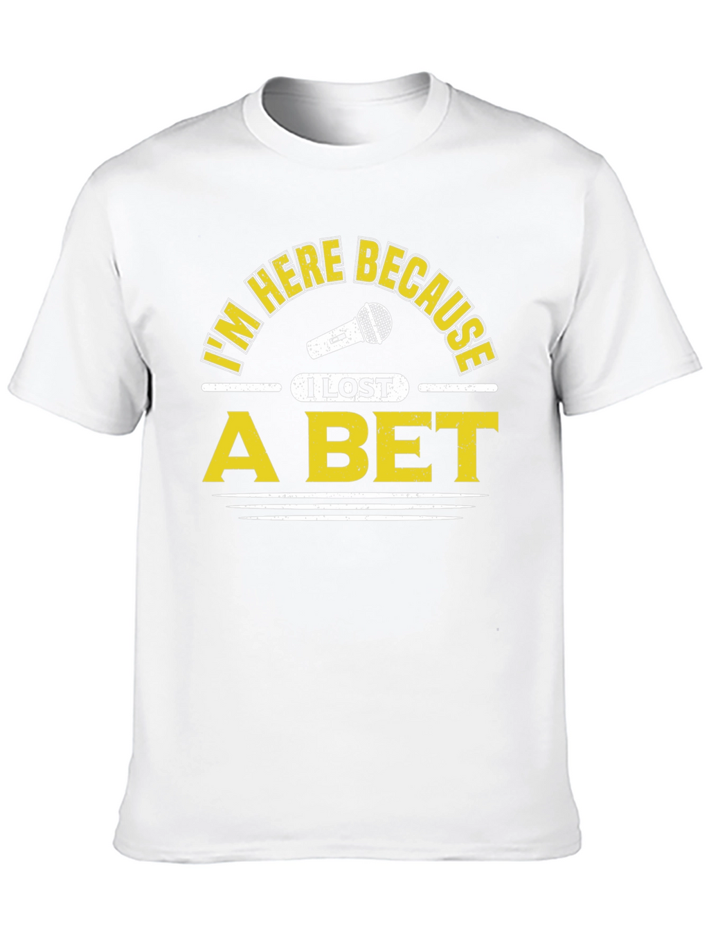 I Lost a Bet Funny Black T-Shirt