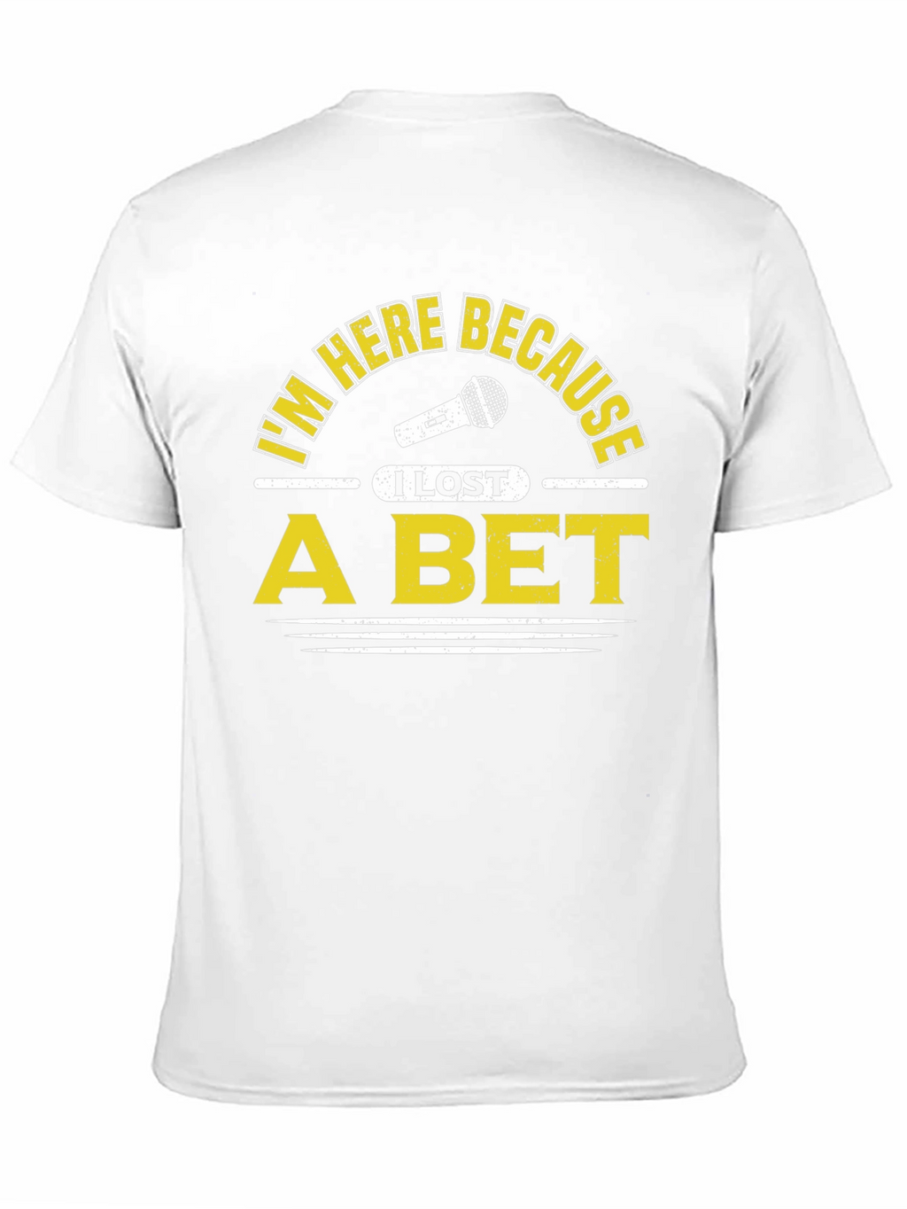 I Lost a Bet Funny Black T-Shirt