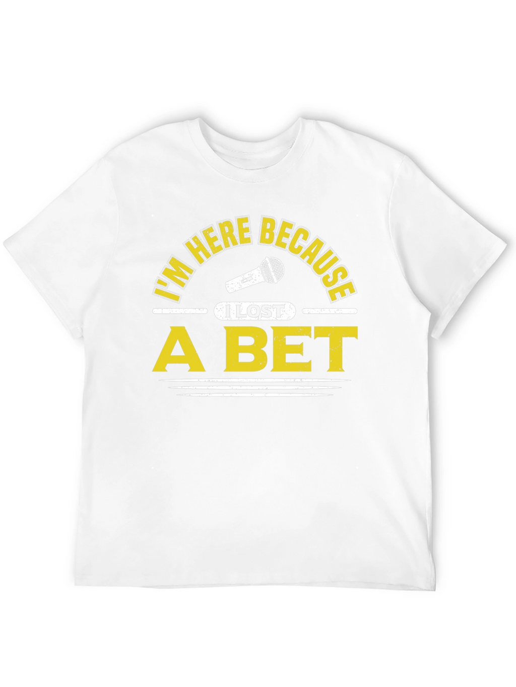 I Lost a Bet Funny Black T-Shirt