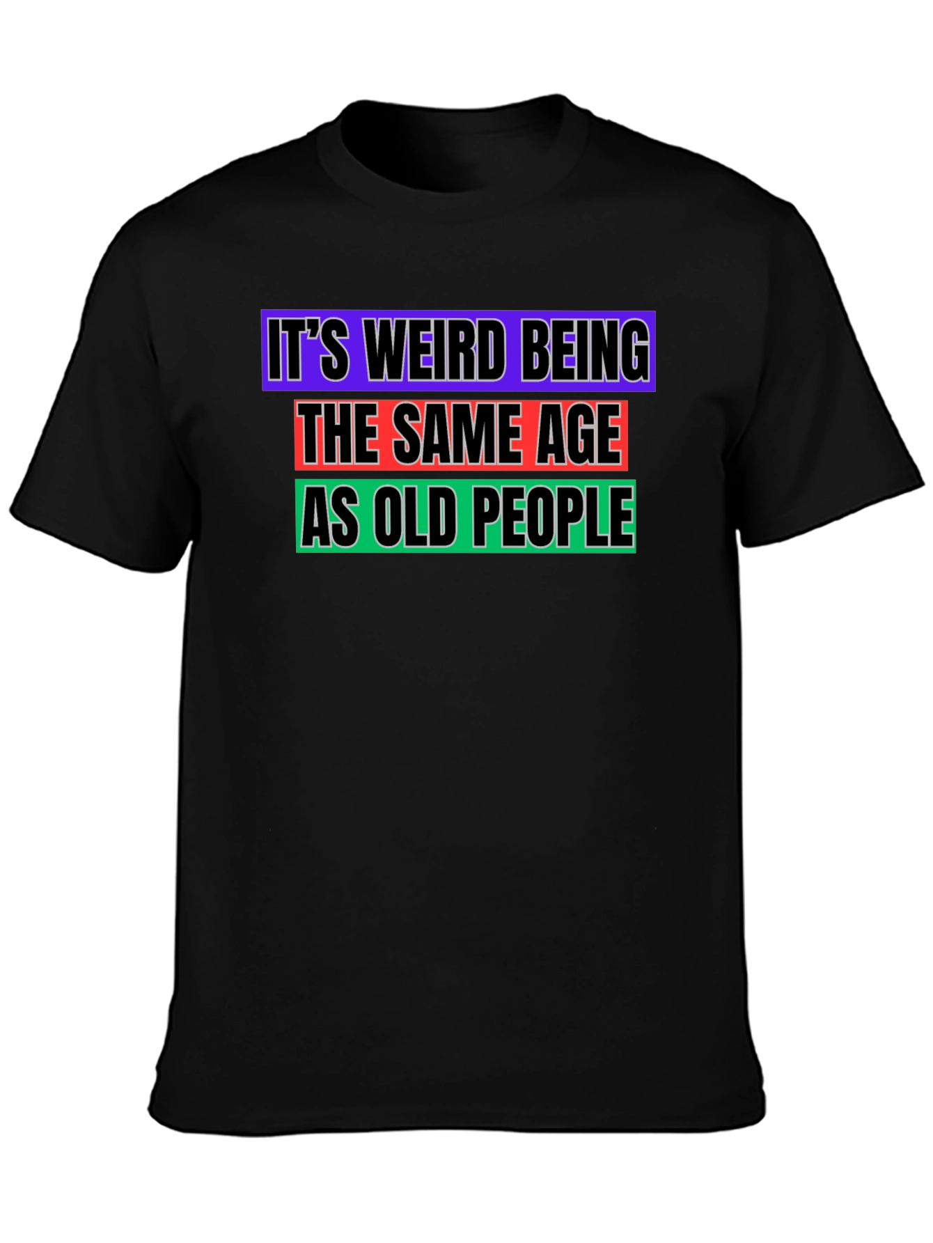 Funny Old People Age Humor T-Shirt