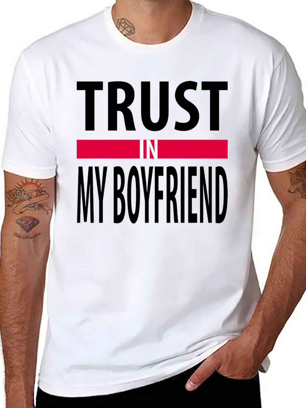 Trust In My Boyfriend Black T-Shirt