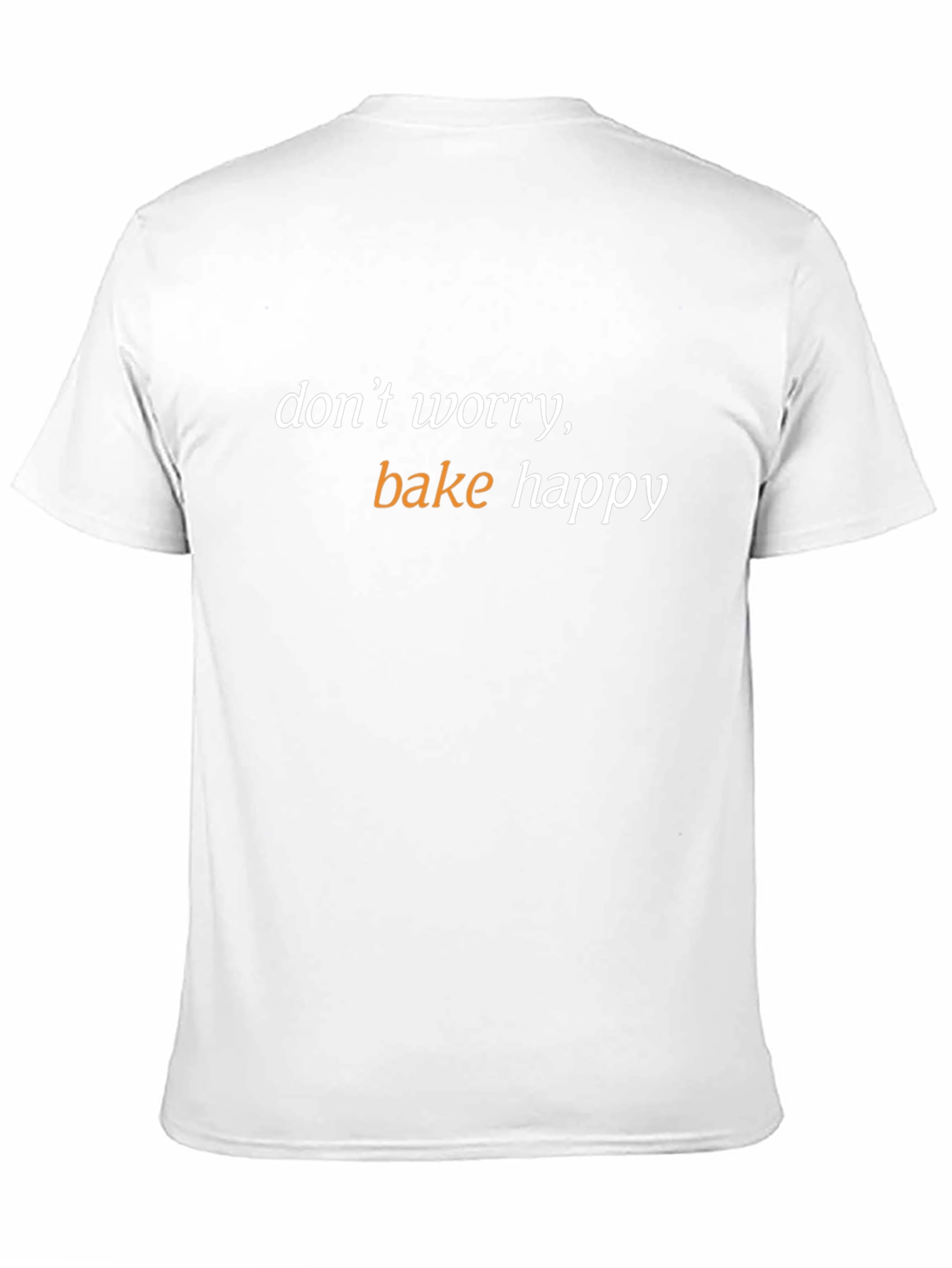 Dont Worry Bake Happy Black T-Shirt