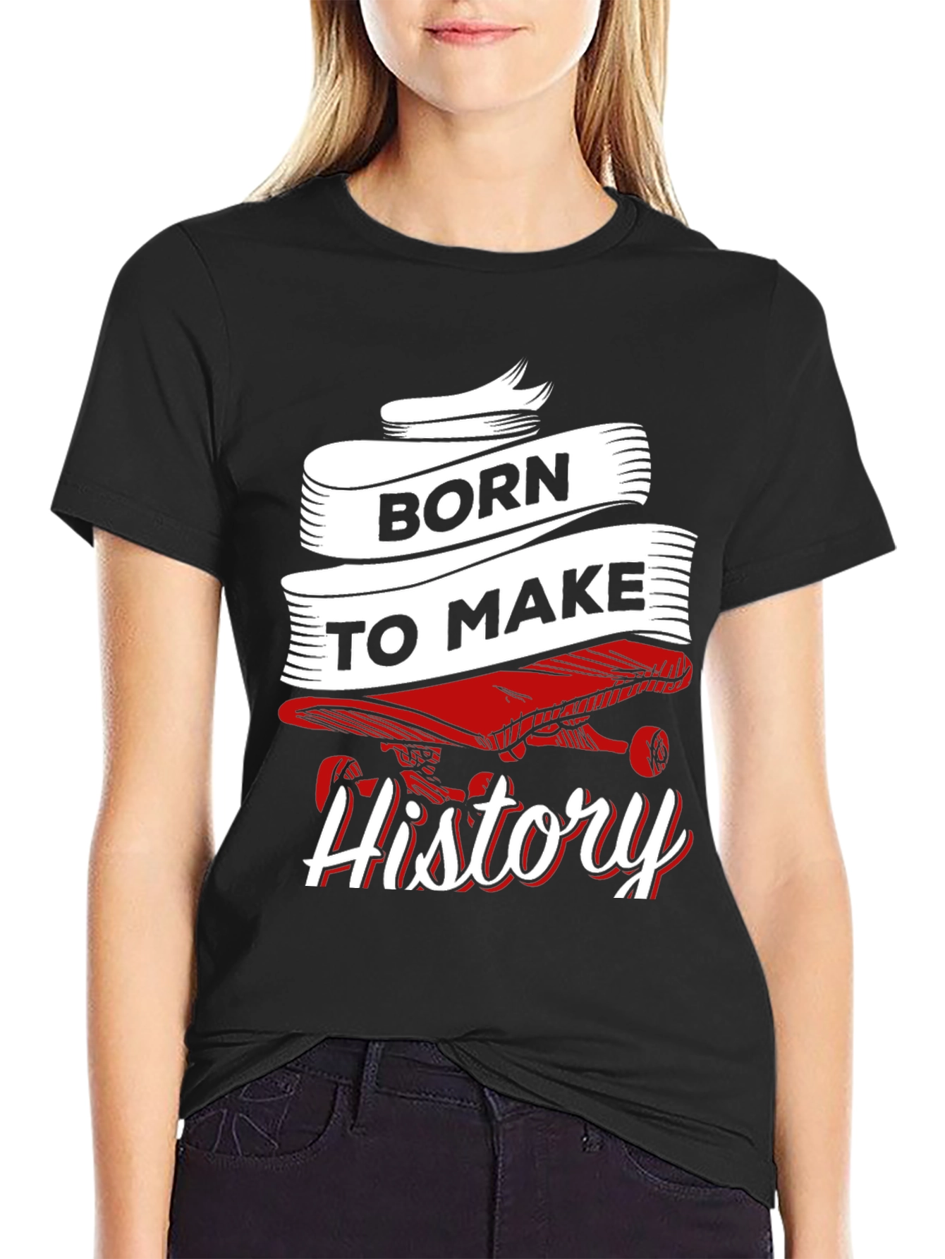Born to Make History Skateboard Graphic Tee