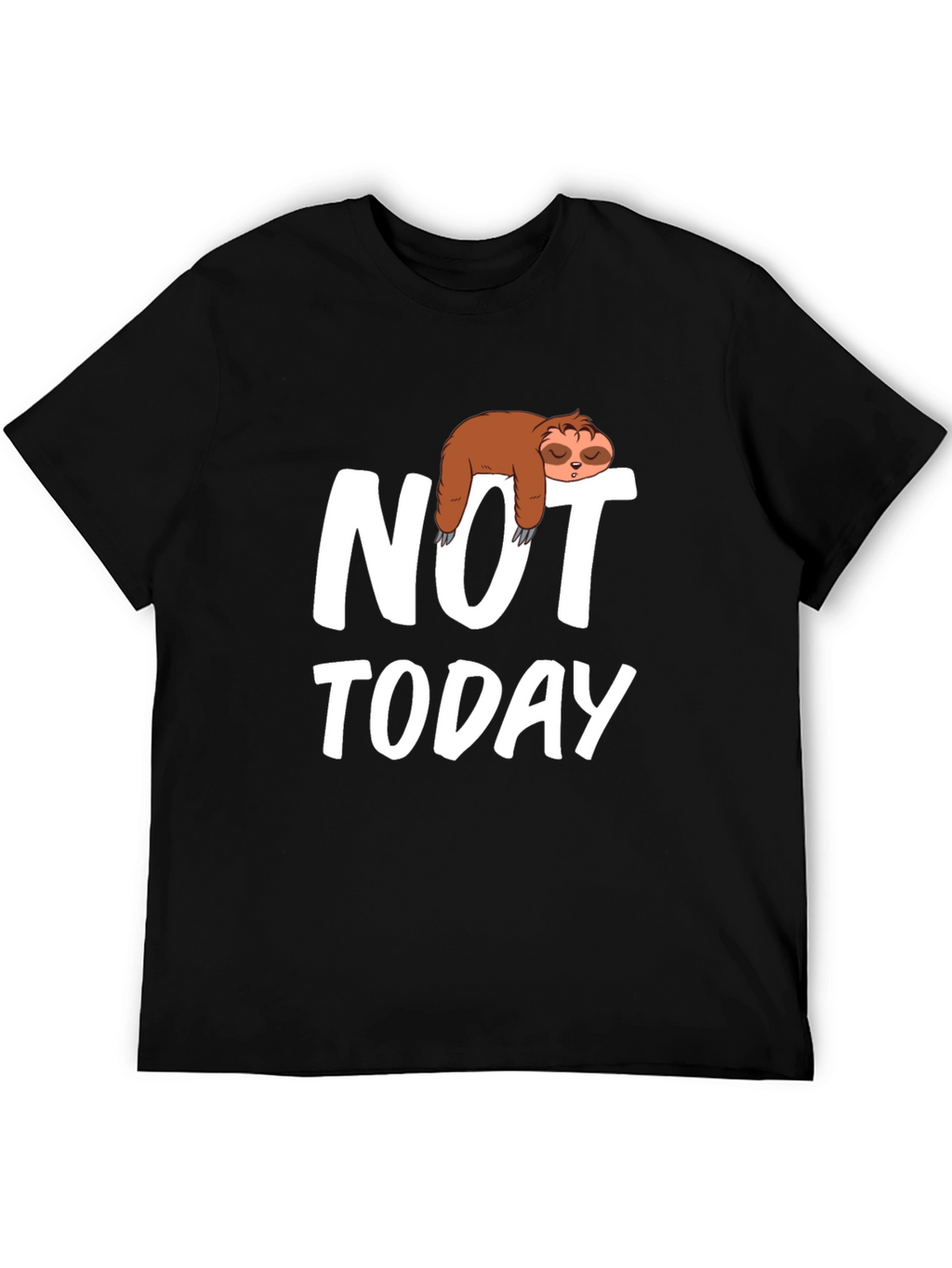 Sloth Not Today Graphic T-Shirt - Relaxed Fit