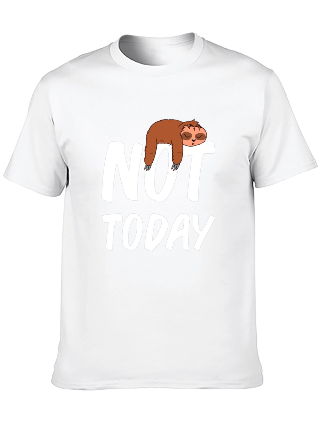 Sloth Not Today Graphic T-Shirt - Relaxed Fit