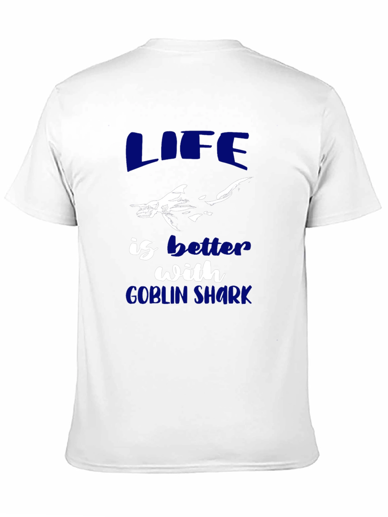 Life is Better with Goblin Shark Graphic Tee