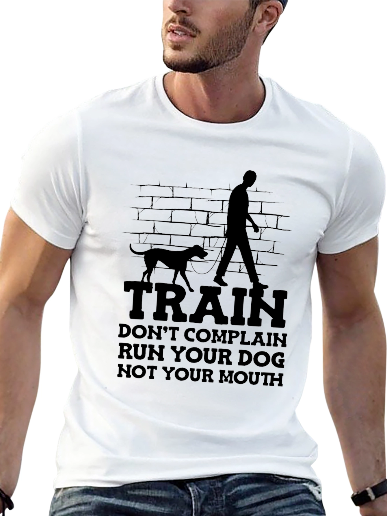 Train Your Dog T-Shirt - Run Your Dog Not Your Mouth Tee