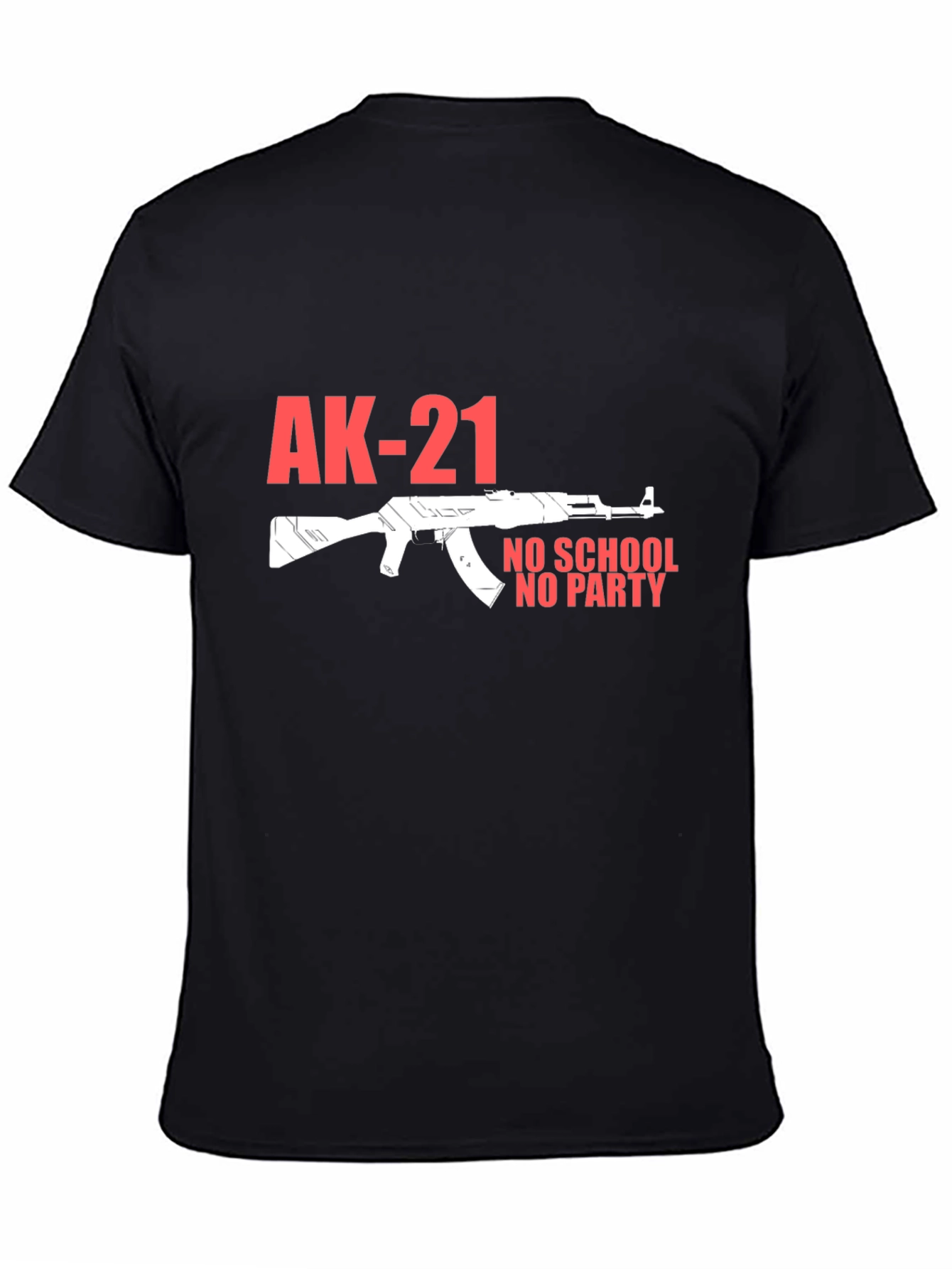 AK-21 No School No Party Black T-Shirt