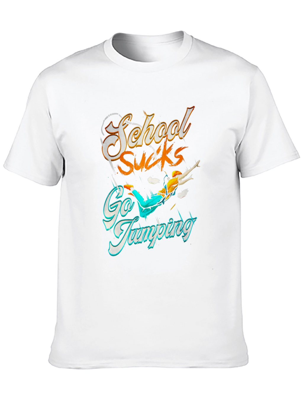 School Sucks Go Jumping Black T-Shirt