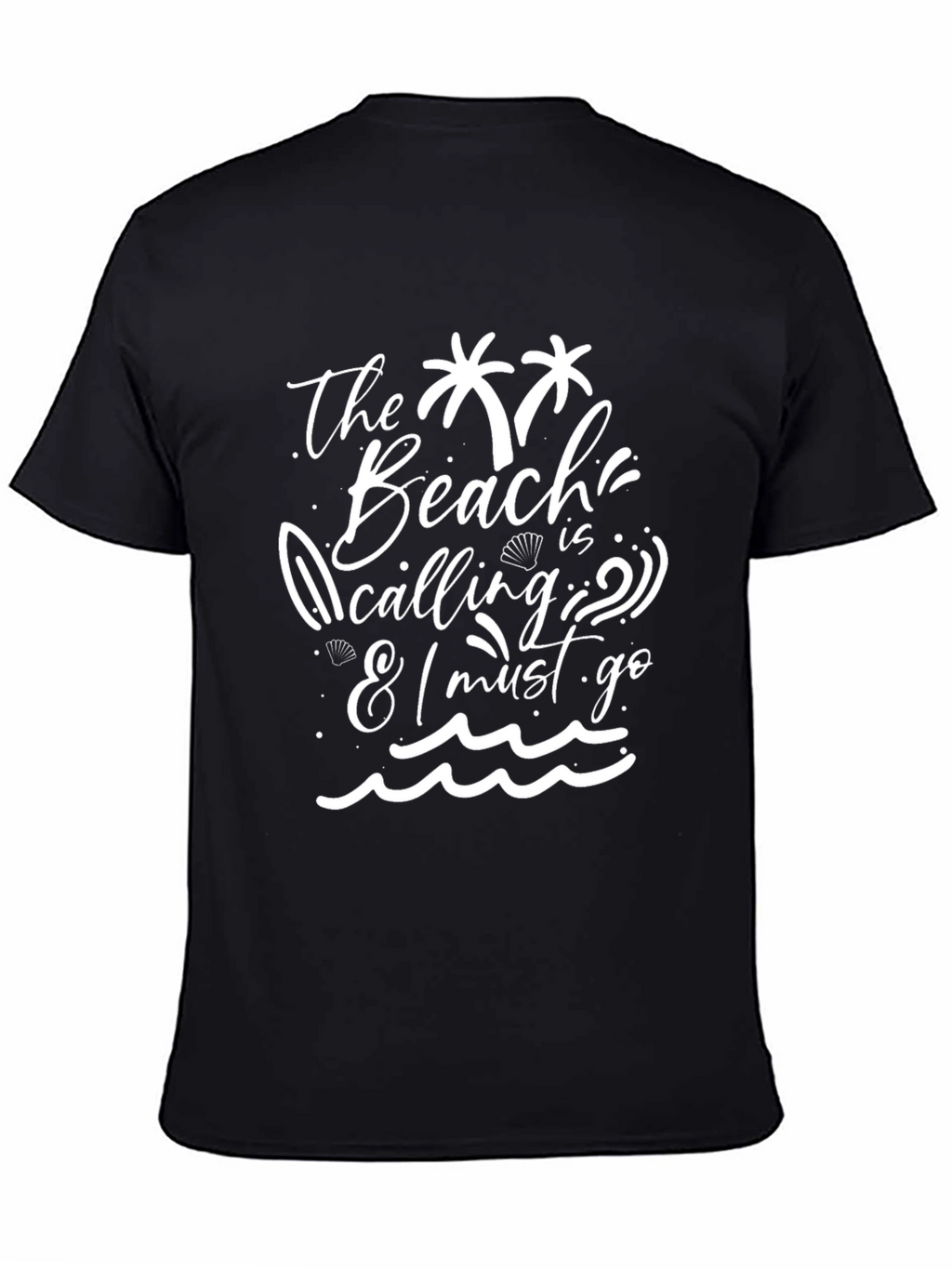 The Beach Is Calling Black T-Shirt