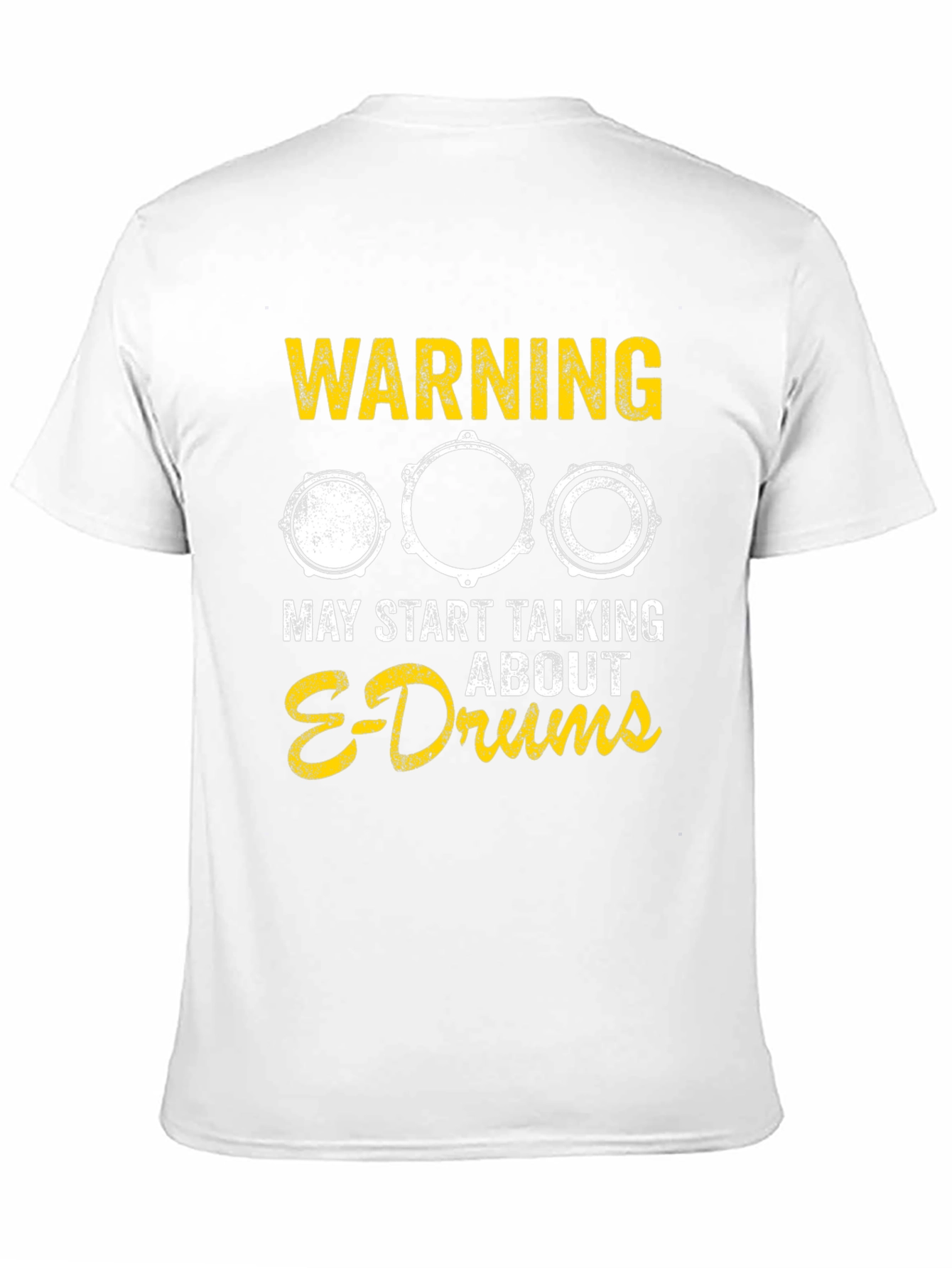 Warning May Start Talking About E-Drums T-Shirt