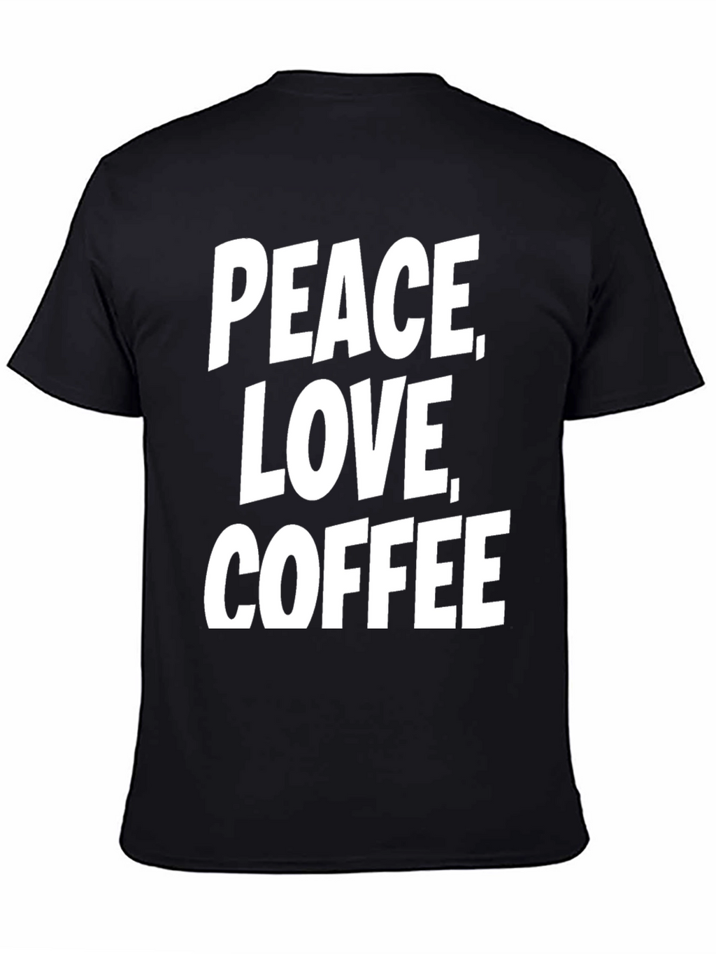 Peace Love Coffee T-Shirt - Black