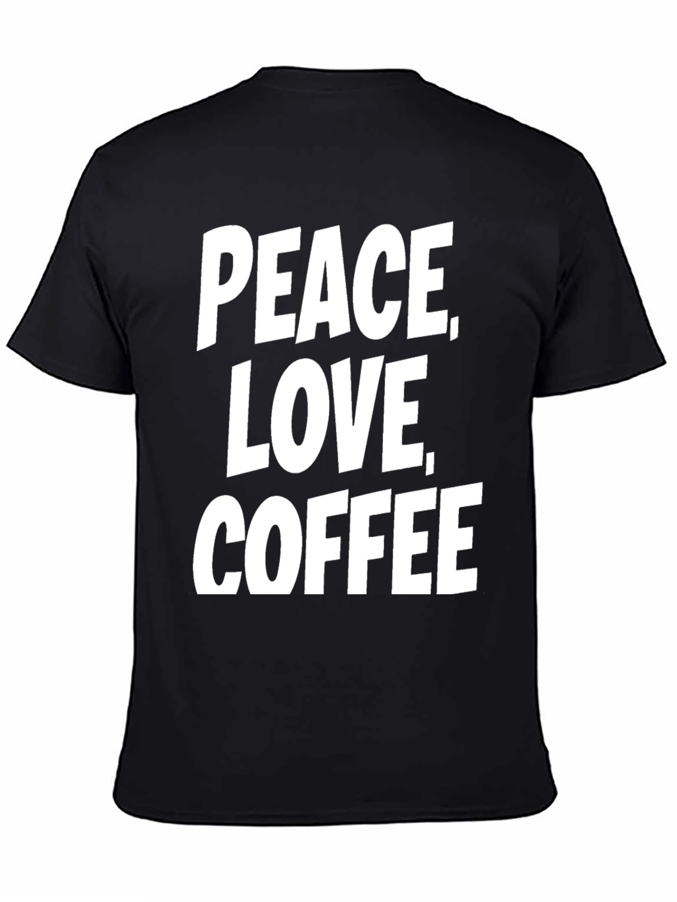 Peace Love Coffee T-Shirt - Black