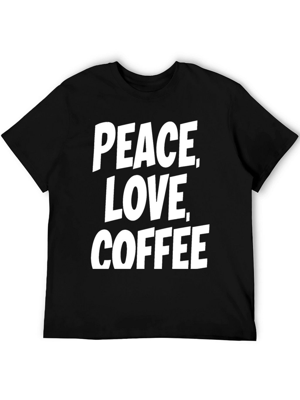 Peace Love Coffee T-Shirt - Black