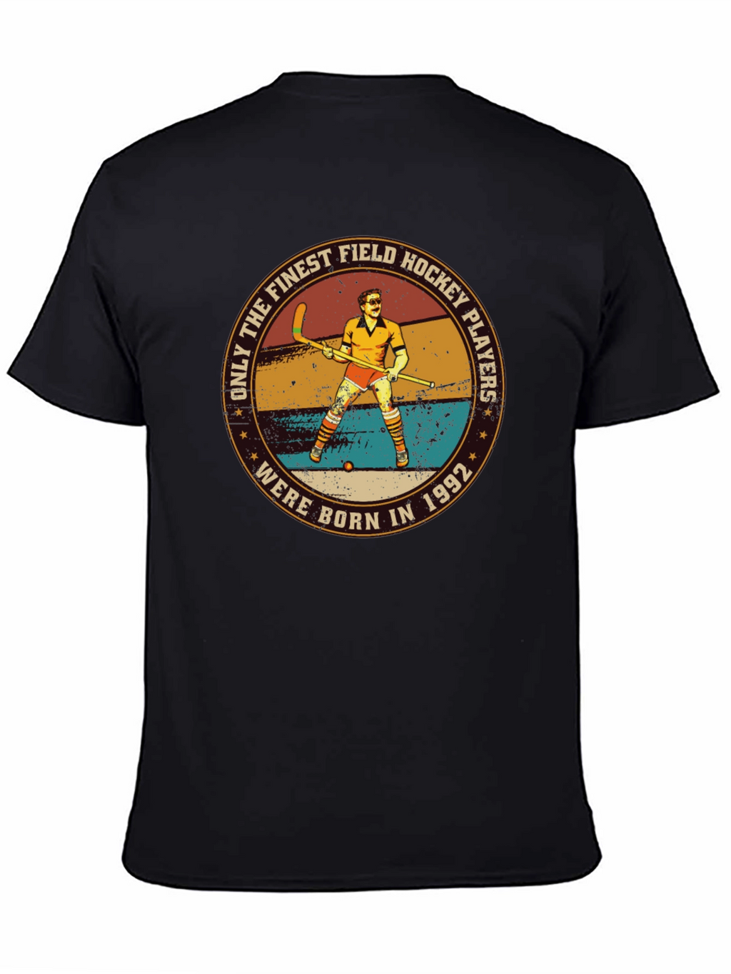 Finest Field Hockey Players Born in 1992 T-Shirt