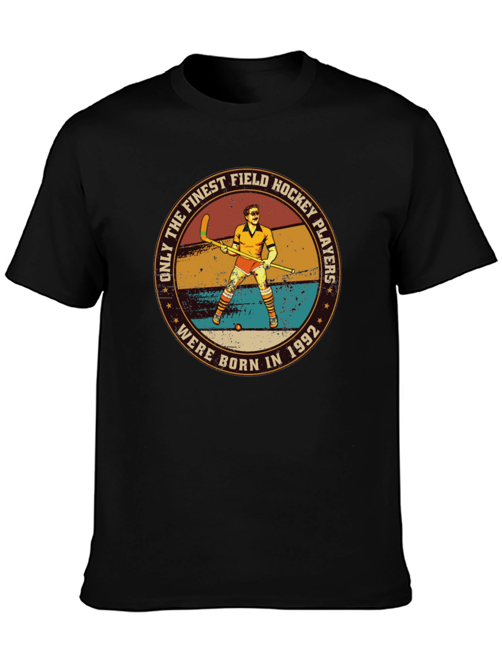 Finest Field Hockey Players Born in 1992 T-Shirt