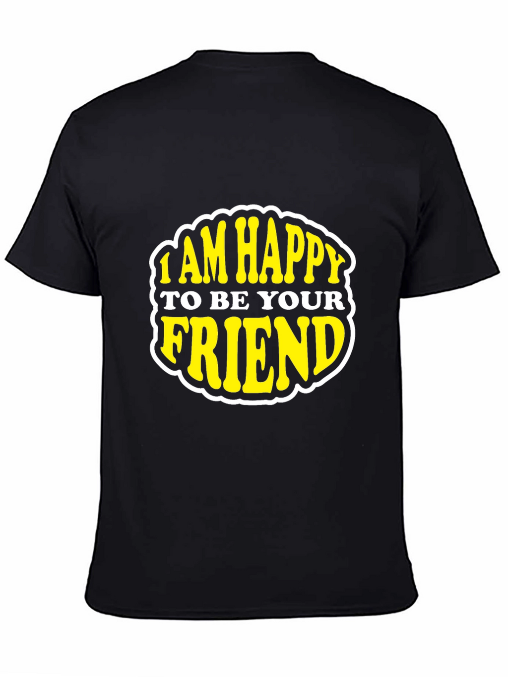 Happy To Be Your Friend Black Graphic Tee