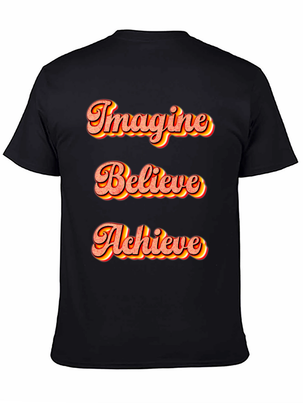 Imagine Believe Achieve Black T-Shirt