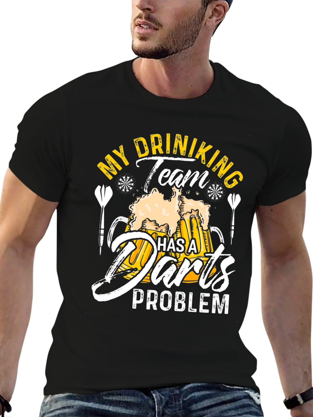 Funny My Drinking Team Has A Darts Problem T-Shirt