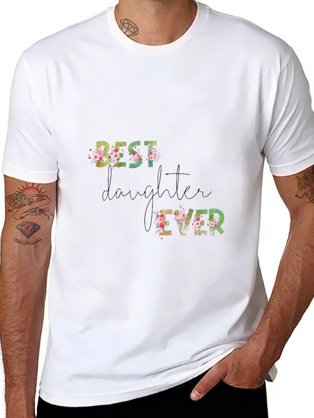 Best Daughter Ever Floral T-Shirt