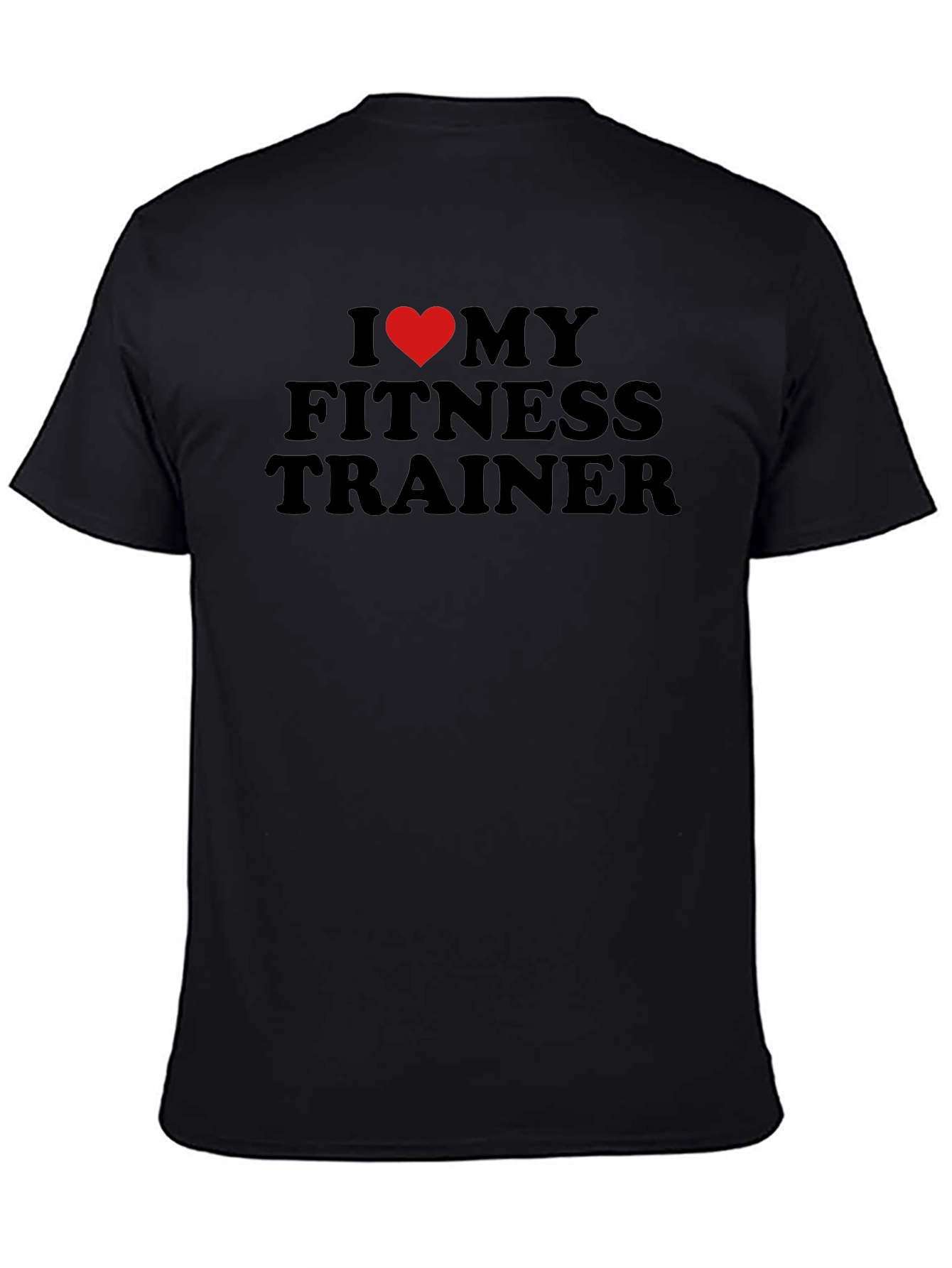I Heart My Fitness Trainer T-Shirt - Black