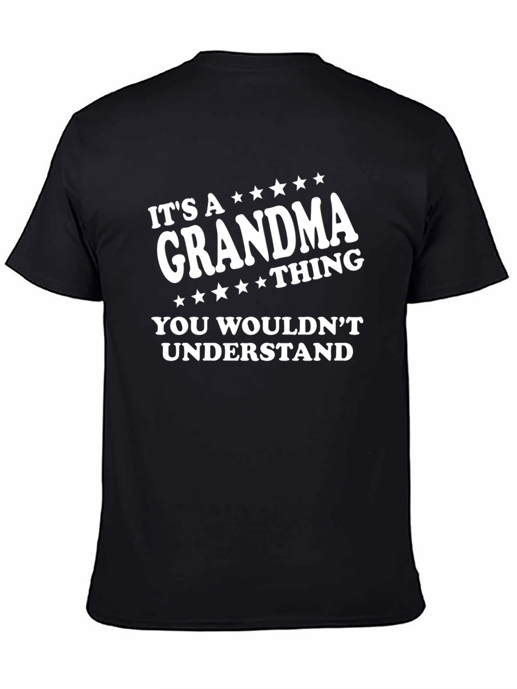 Grandma Thing T-Shirt - You Wouldnt Understand