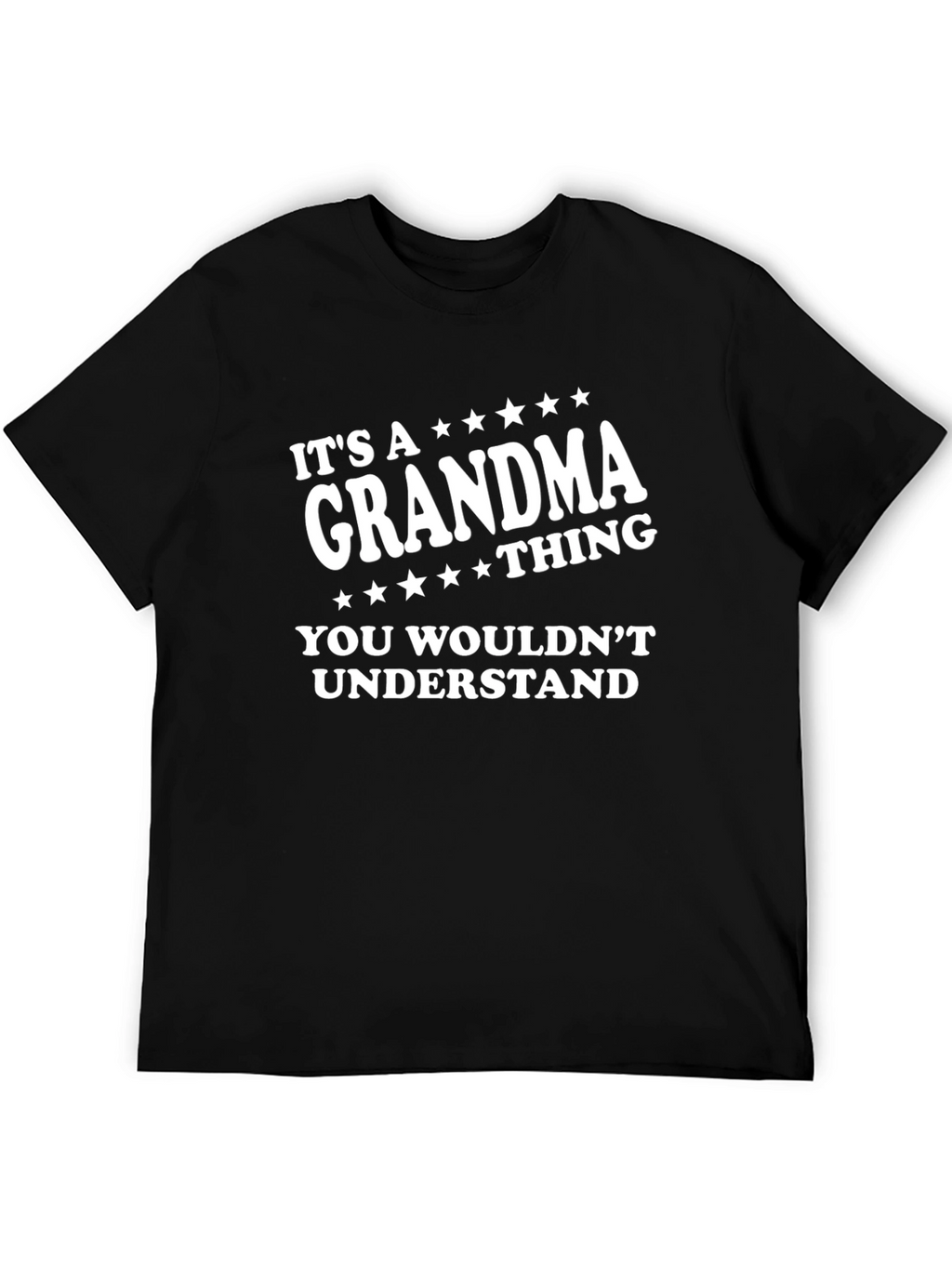 Grandma Thing T-Shirt - You Wouldnt Understand