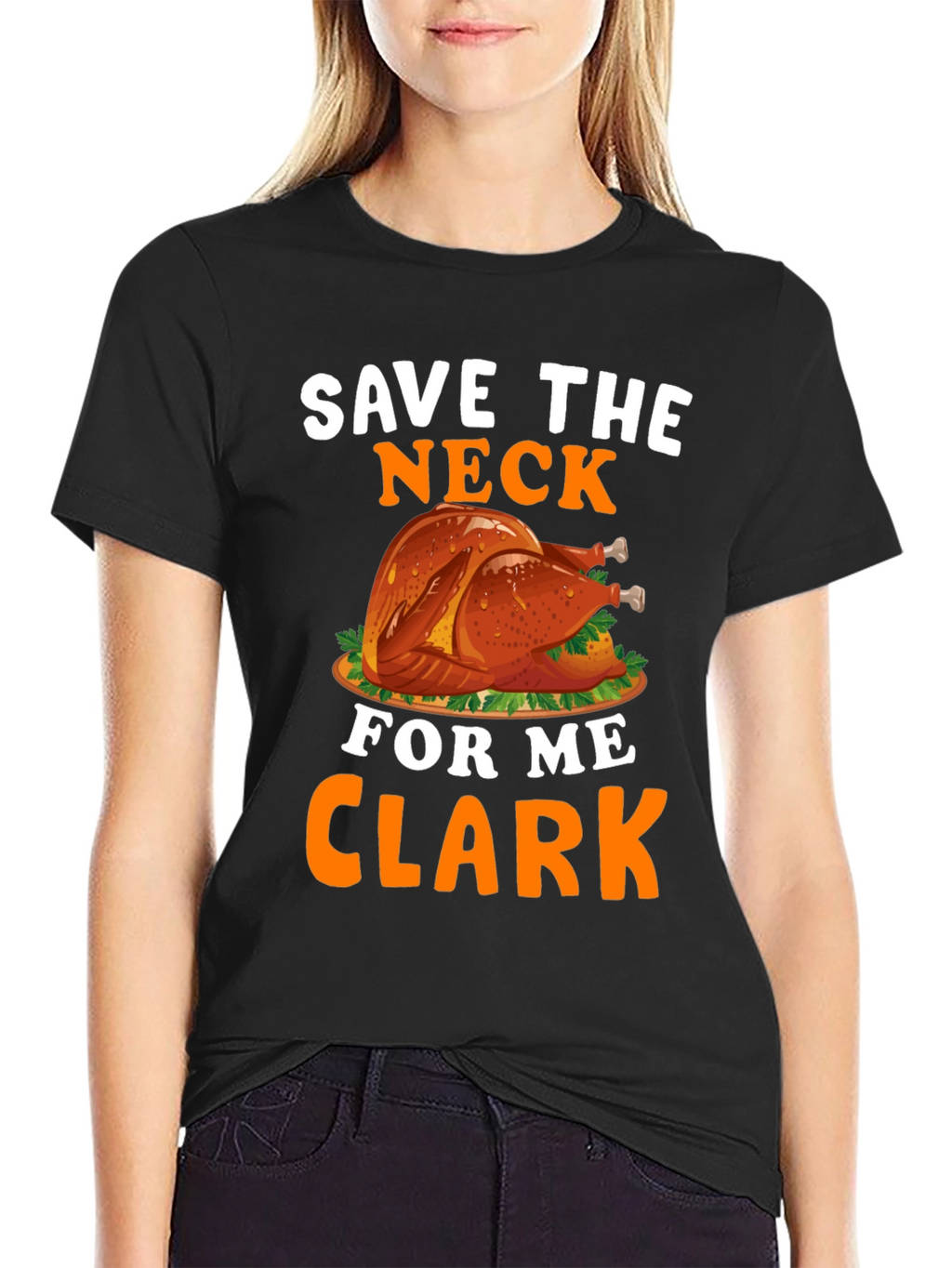 Save The Neck For Me Clark T-Shirt