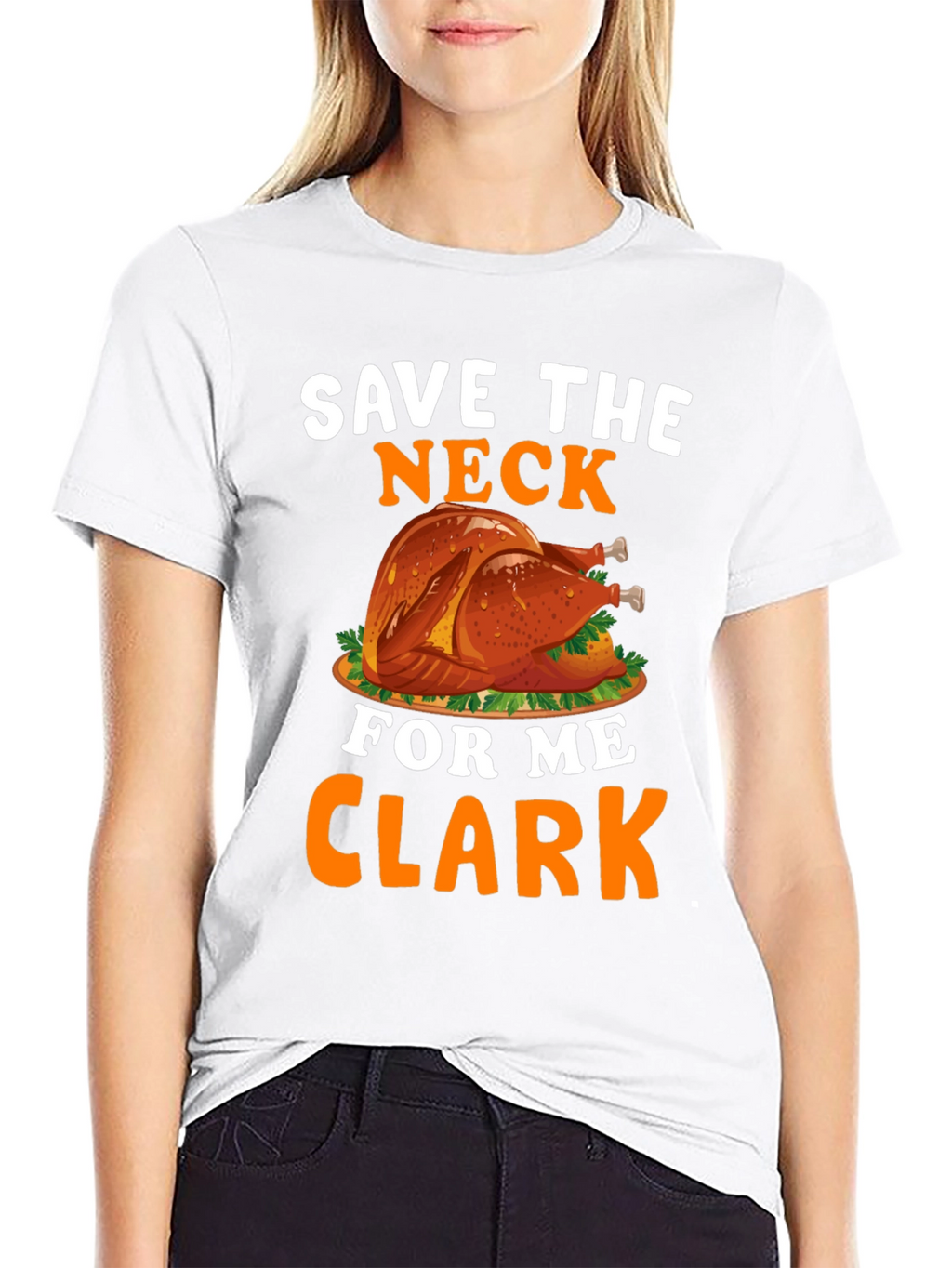 Save The Neck For Me Clark T-Shirt