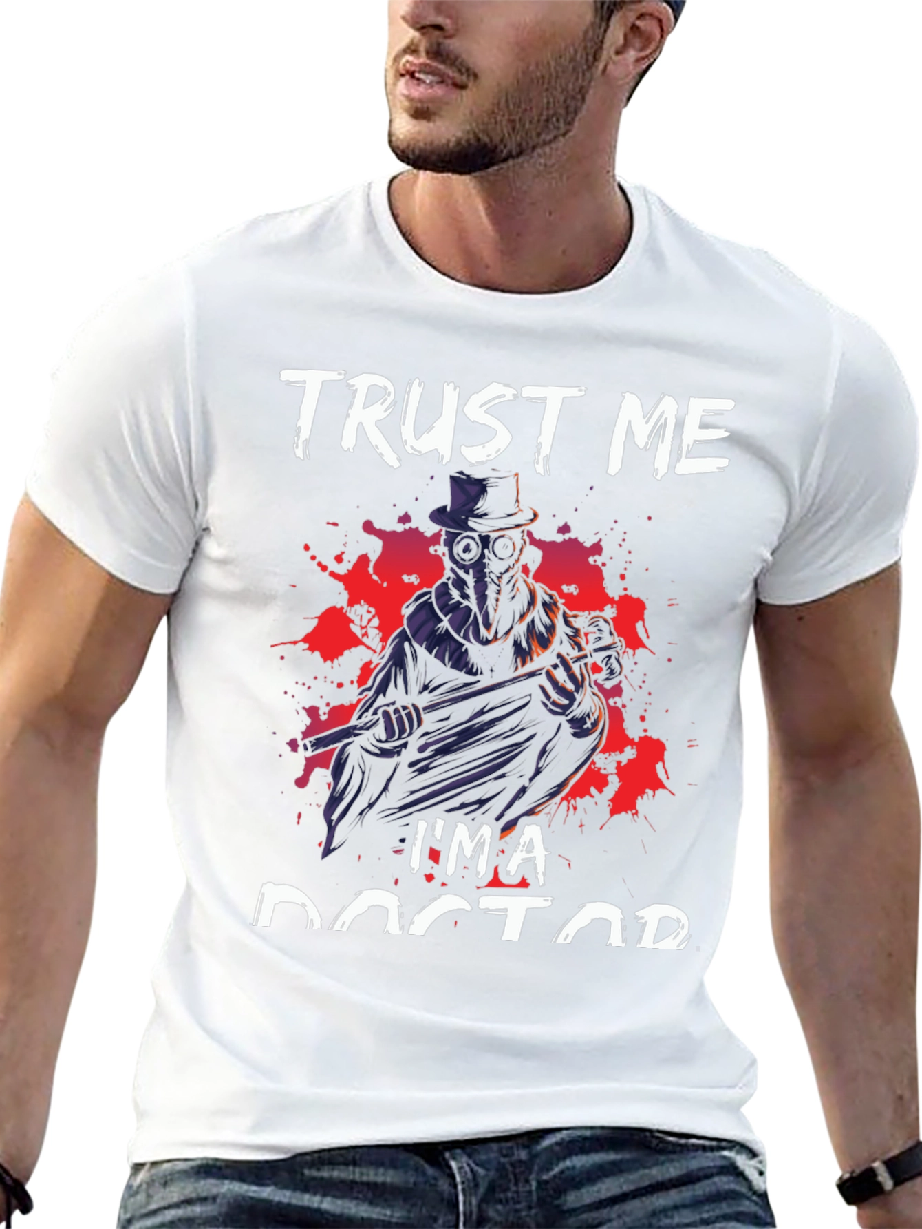 Trust Me Im A Doctor T-Shirt