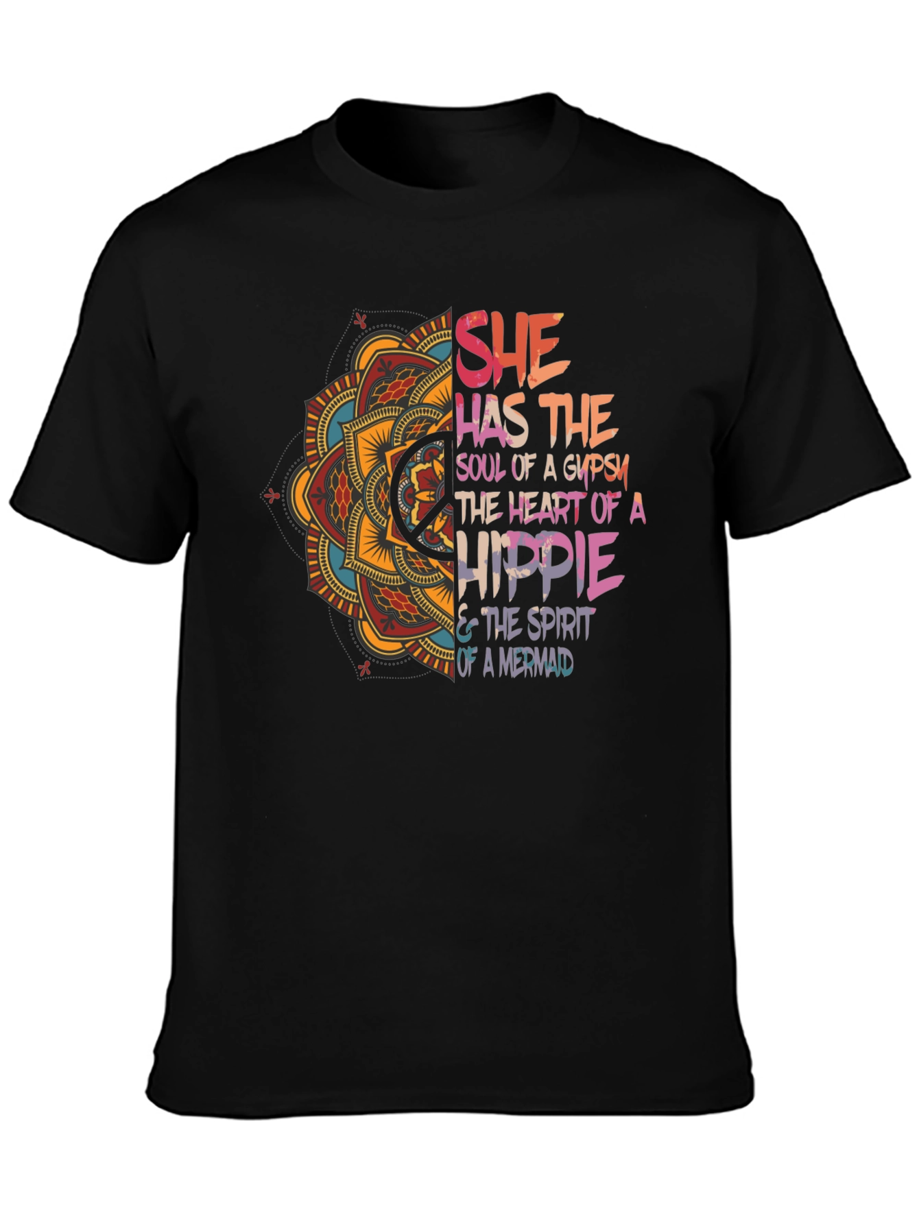 She Has The Soul T-Shirt - Gypsy Hippie Mermaid