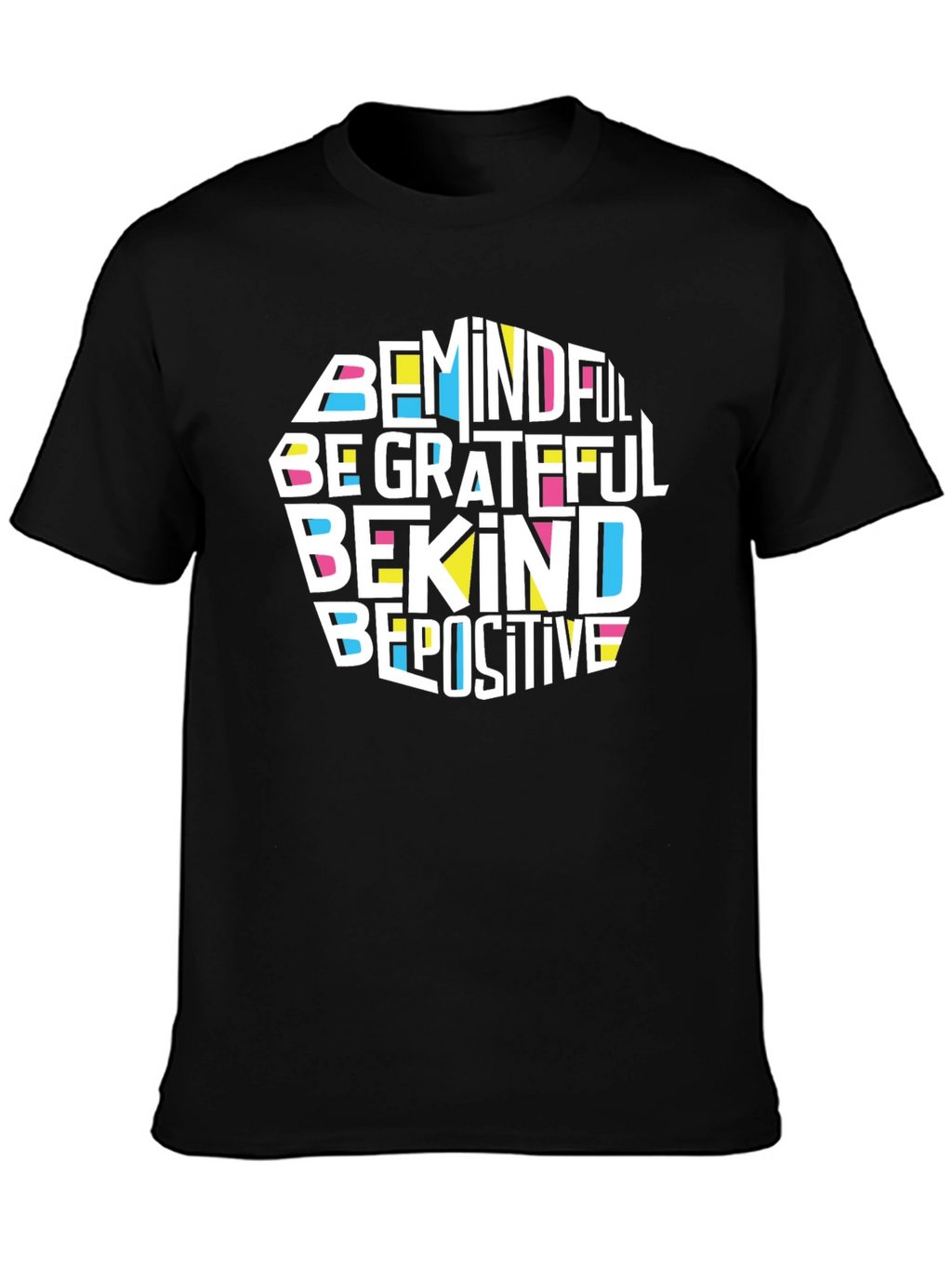Mindful Grateful Kind Positive Black T-Shirt