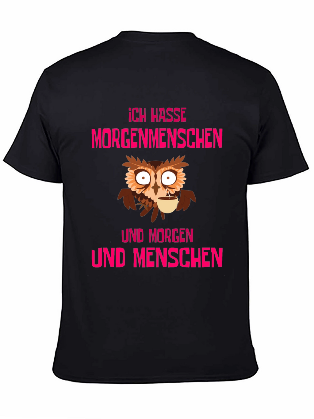Ich Hasse Morgenmenschen Owl T-Shirt