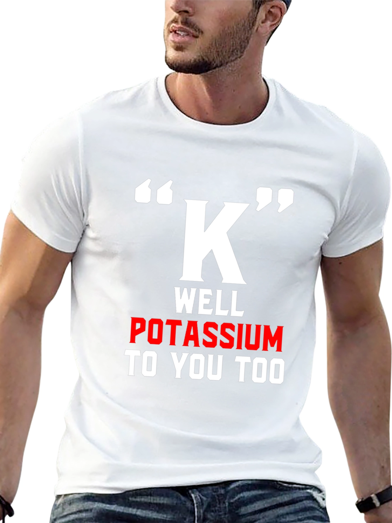 Funny Potassium K T-Shirt - Science Pun Tee