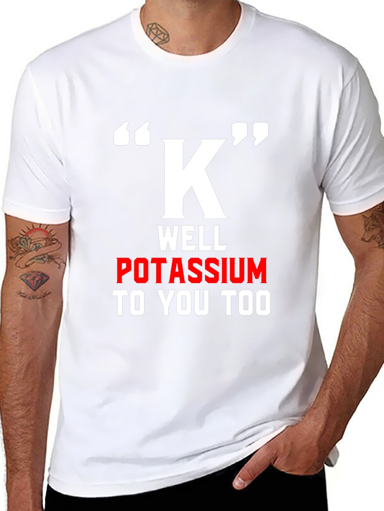 Funny Potassium K T-Shirt - Science Pun Tee