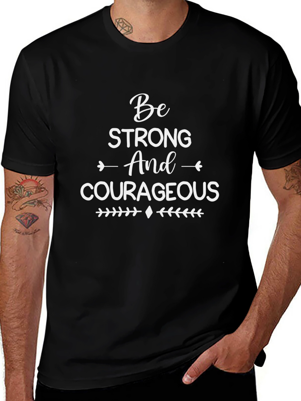 Be Strong & Courageous Graphic T-Shirt