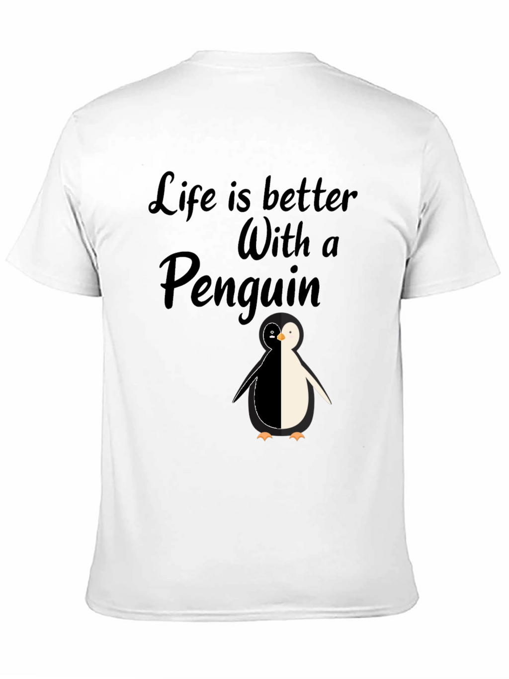 Life is Better With A Penguin - Black T-Shirt