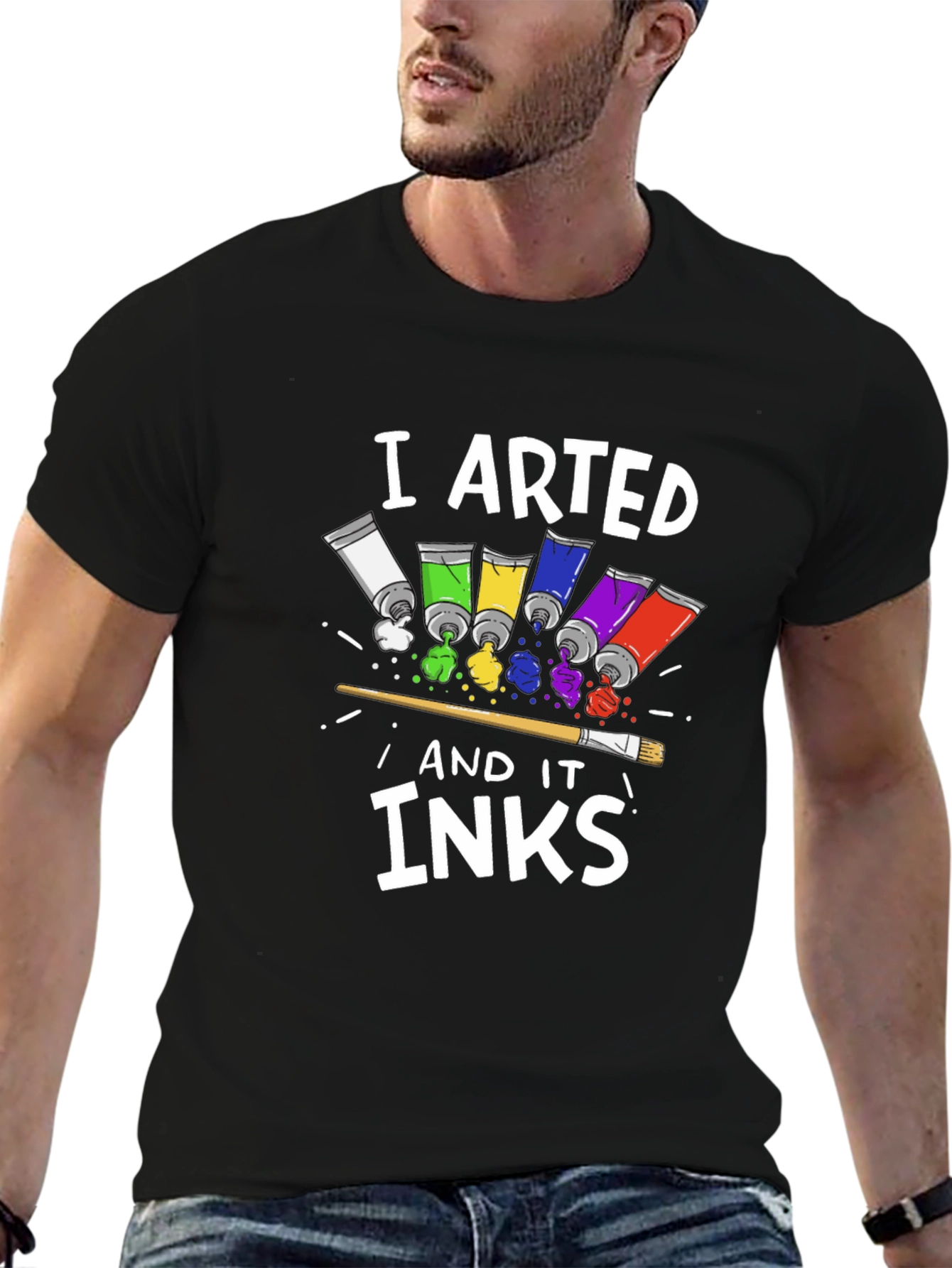 I Arted and it Inks T-Shirt