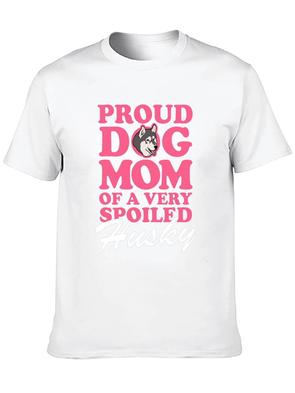 Proud Dog Mom Husky T-Shirt